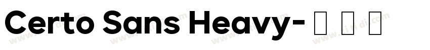 Certo Sans Heavy字体转换